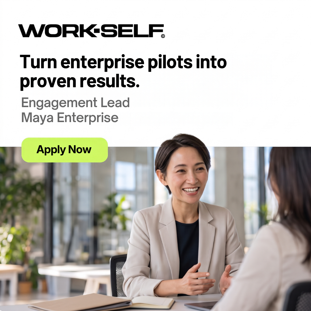 Engagement Lead - Maya Enterprise at WORK-SELF