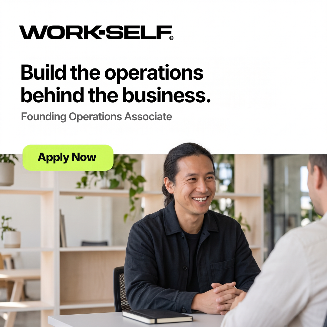 Founding Operations Associate at WORK-SELF